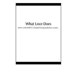 What Love Does