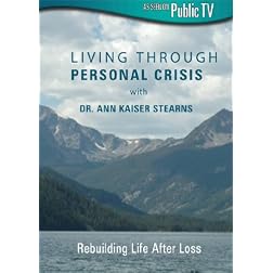 Living Through Personal Crisis With Dr Ann Kaiser