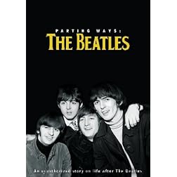 Parting Ways: Beatles - An Unauthorized Story
