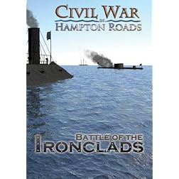Civil War in Hampton Roads: Episode 2 - Battle of the Ironclads