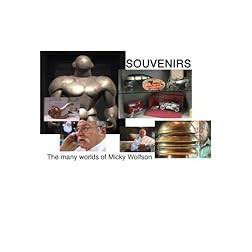 Souvenirs - The many worlds of Micky Wolfson