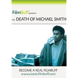 The Death of Michael Smith