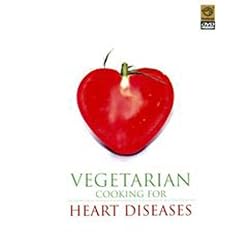 Vegetarian Cooking For Heart Diseases (4 Healthy, Nutritious Recipes for Healthy Living of Cardiac Patients DVD)