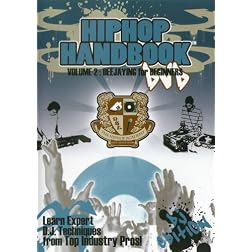 Hip Hop Handbook: Deejaying for Beginners