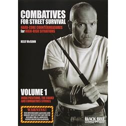 Combatives for Street Survival V.1: Index Positions, The Guard and Combative Strikes