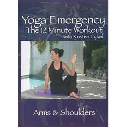 Yoga Emergency The 12 Minute Workout: Arms & Shoulders