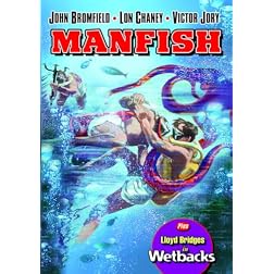 Manfish / Wetbacks