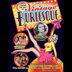Learn The Art of Vintage Burlesque