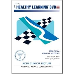 Air Travel: Medical Considerations