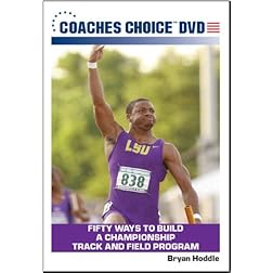 Fifty Ways to Build a Championship Track and Field Program