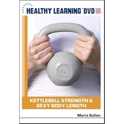 Kettlebell Strength & Sexy Body Length