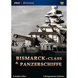 Bismarck-Class & Panzerschiffe
