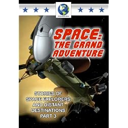 Space: The Grand Adventure Pt.3