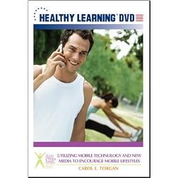 Utilizing Mobile Technology and New Media to Encourage Mobile Lifestyles