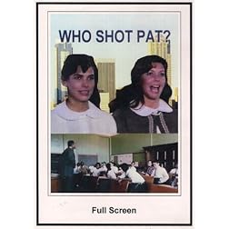 Who Shot Pat?
