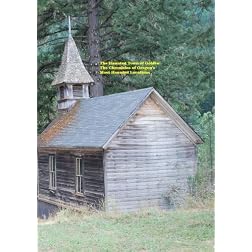 The Haunted Town of Golden: The Chronicles of Oregon's Most Haunted Locations