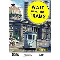 Wait here For Trams - Part 1