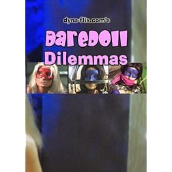 The DareDoll Dilemmas, Greatest Perils (Vol. 25)
