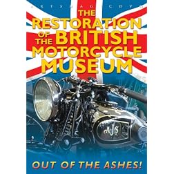 The Restoration of the British Motorcycle Museum