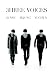 3HREE VOICES [DVD]