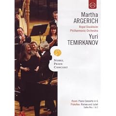 Nobel Prize Concert: Martha Argerich; Royal Stockholm Philharmonic Orchestra; Yuri Temirkanov - Ravel, Prokofiev, Chopin, Shostakovich