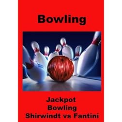 2009 Jackpot Bowling - Shirwindt vs Fantini