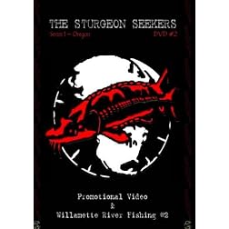 The Sturgeon Seekers - DVD #2 - Promo.Video & Willamette River Fishing #2