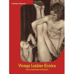 Vintage Lesbian Erotica (Uncensored Version)