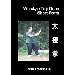 Wu style Taiji Quan: Short Form