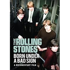 The Rolling Stones: Born Under A Bad Sign