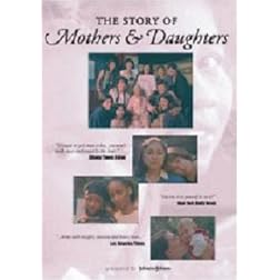 The Story of Mothers & Daughters