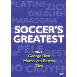 Soccer's Greatest - Volume 3 - George Best/Marco van Basten/Zico