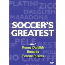 Soccer's Greatest - Volume 7 - Kenny Dalglish/Ronaldo/Ferenc Puskas