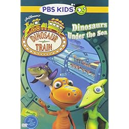 Dinosaur Train: Dinosaurs Under the Sea