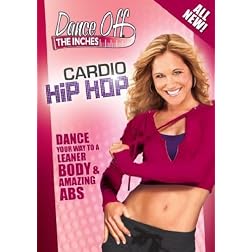 Dance Off the Inches: Cardio Hip Hop