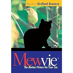 Mewvie, The Motion Picture For Your Cat: Episode 2 Birdland Bonanza