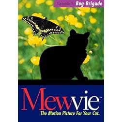 Mewvie, The Motion Picture For Your Cat: Episode 3 Bug Brigade