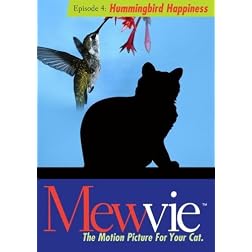 Mewvie, The Motion Picture For Your Cat: Episode 4 Hummingbird Happiness