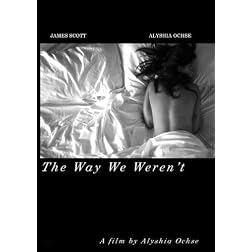 The Way We Weren't