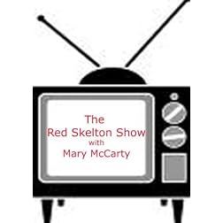 Red Skelton Show - with Mary McCarty
