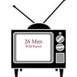 26 Men - Wild Bunch
