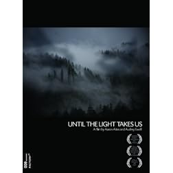 Until the Light Takes Us (2009)
