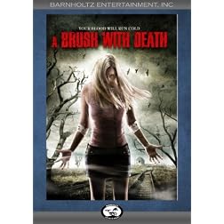 A Brush With Death
