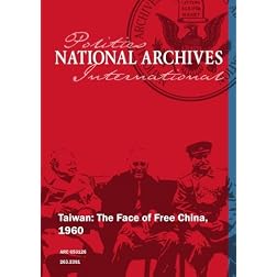 Taiwan: The Face of Free China, 1960