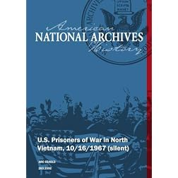 U.S. Prisoners of War in North Vietnam, 10/16/1967 [SILENT]