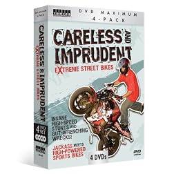 Careless and Imprudent: Extreme Street Bikes