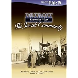 Detroit Remember When: The Jewish Community