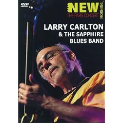 Carlton, Larry - & The Sapphire Blues Band: The Paris Concert