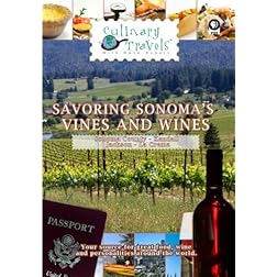 Culinary Travels Savoring Sonoma's Vines and Wines Sonoma County-Kendall-Jackson-La Crema