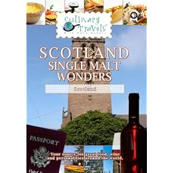 Culinary Travels Scotland-Single Malt Wonders